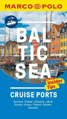 Baltic Sea Cruise Ports Marco Polo Pocket Guide - with pull out maps: (Marco Polo Pocket Guides)