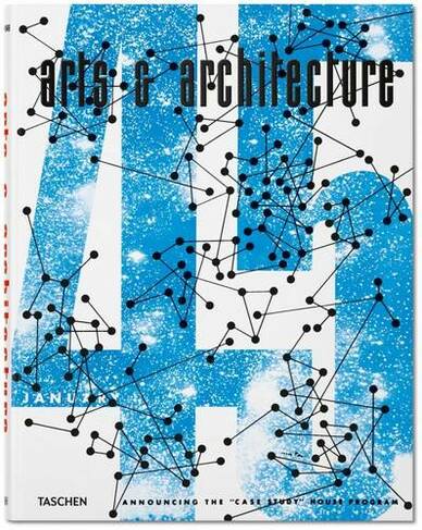 Arts & Architecture 1945-49: (Multilingual edition)