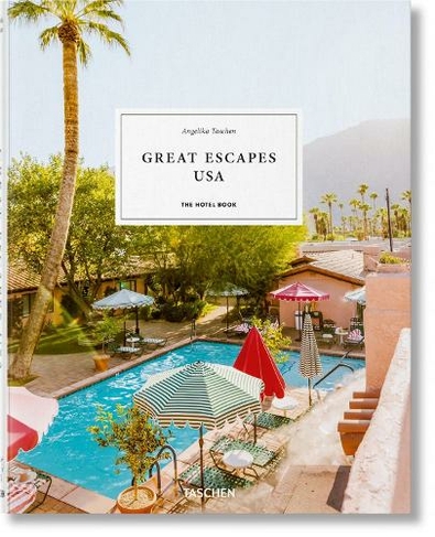 Great Escapes USA. The Hotel Book: (Multilingual edition)