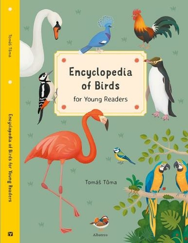 Encyclopedia of Birds: for Young Readers (Encyclopedias for Young Readers)
