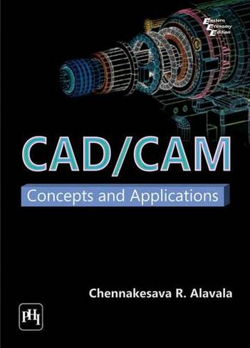 CAD/CAM: Concepts and Applications