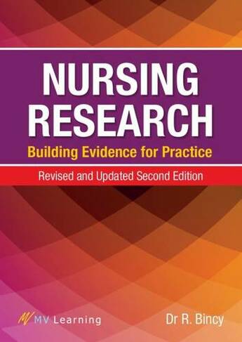 Nursing Research: Building Evidence for Practice (2nd Revised edition)
