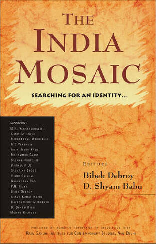 The Indian Mosaic: Searching for an Identity...