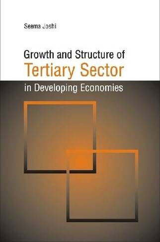 Growth and Structure of Tertiary Sector in Developing Economies