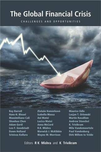 The Global Financial Crises: Challenges and Opportunities