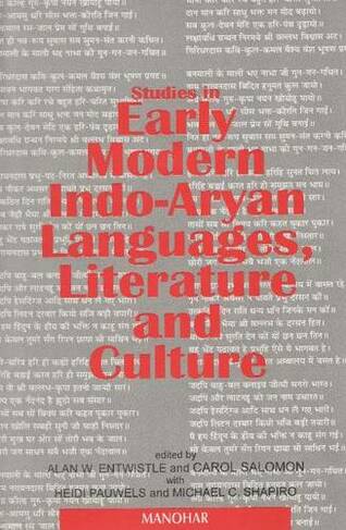 Studies in Early Modern Indo-Aryan Languages, Literature & Culture