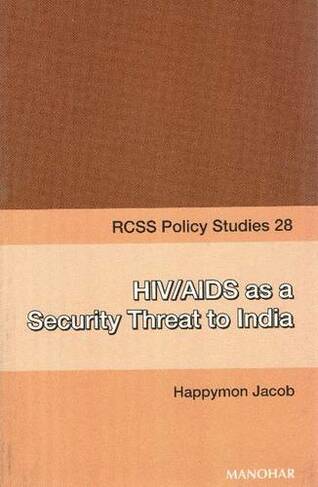 HIV/AIDS as a Security Threat to India