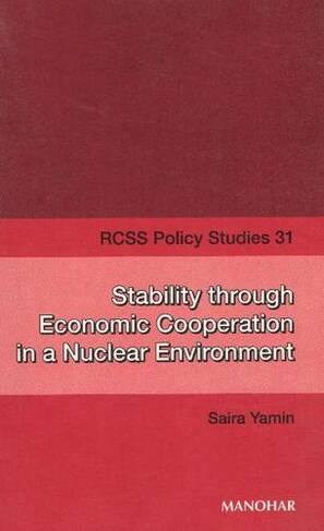 Stability Through Economic Cooperation in a Nuclear Environment