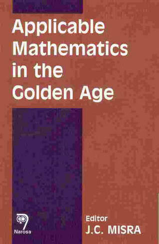 Applicable Mathematics in the Golden Age