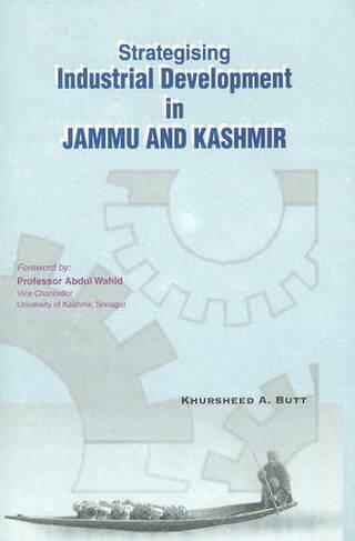 Strategising Industrial Development in Jammu & Kashmir