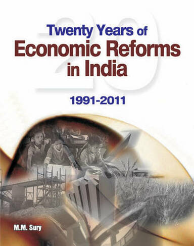Twenty Years of Economic Reforms in India: 1991-2001