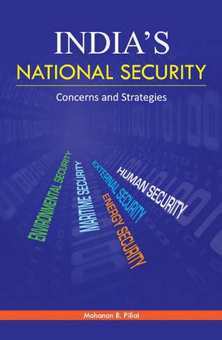 India's National Security: Concerns & Strategies