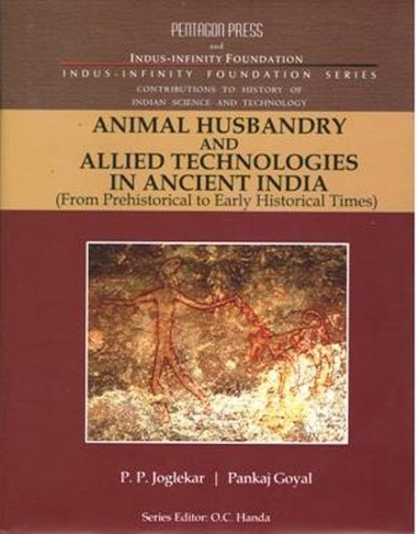 Animal Husbandry and Allied Technologies in Ancient India