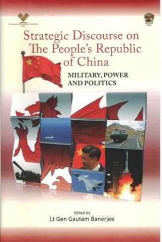 Strategic Discourse on The People's Republic of China: Military, Power and Politics