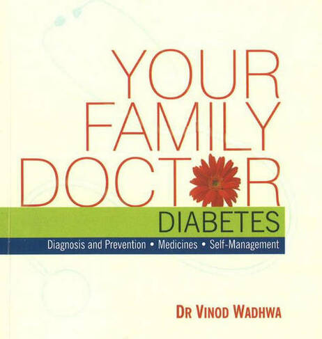 Your Family Doctor Diabetes: Diagnosis & Prevention, Medicines, Self-Management