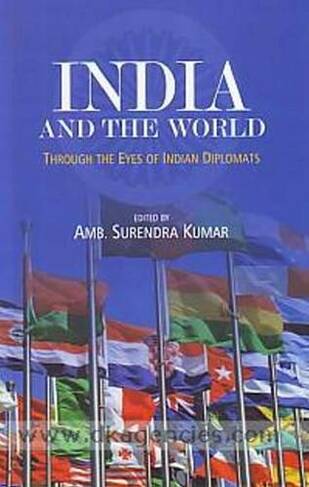 India & the World: Through the Eyes of Indian Diplomats