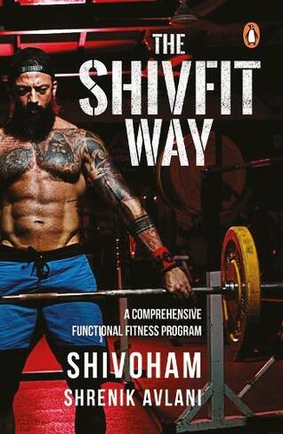 The Shivfit Way: A comprehensive functional fitness program