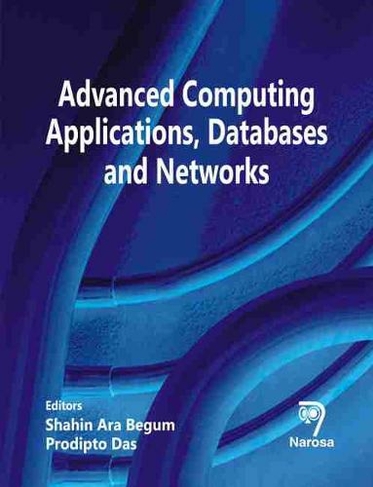 Advanced Computing Applications, Databases and Networks