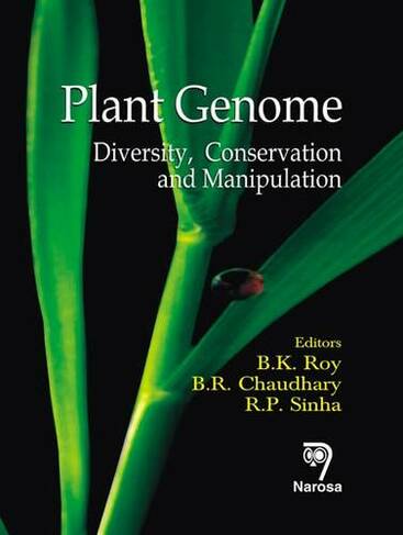 Plant Genome: Diversity, Conservation and Manipulation