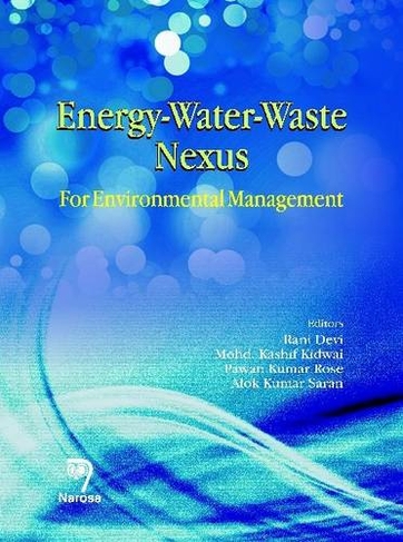 Energy-Water-Waste Nexus: For Environmental Management