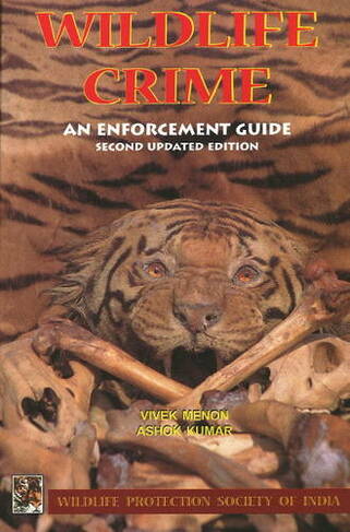 Wildlife Crime: An Enforcement Guide: 2nd Edition