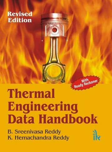 Thermal Engineering Data Handbook (With Ready Reckoner): (Revised Edition)