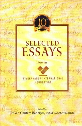 Selected Essays from the Vivekananda International Foundation: From the Vivekananda International Foundation
