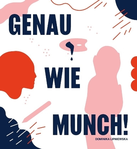 Just Like Munch - German Edition