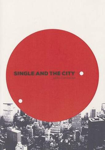Single and the City