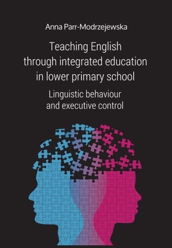 Teaching English Through Integrated Education in - Linguistic Behaviour and Executive Control
