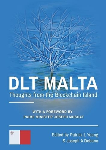 DLT Malta: Thoughts From The Blockchain Island