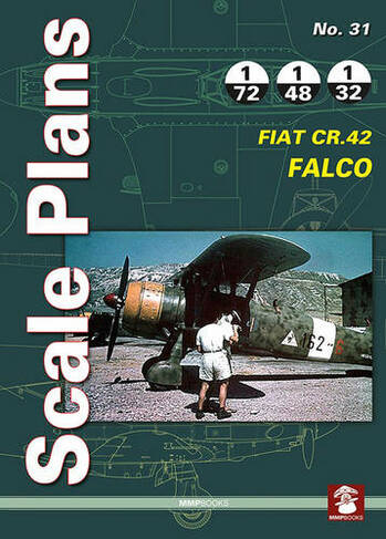 Scale Plans No. 31: Fiat CR.42 Falco: (Scale Plans 31)