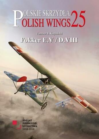 Fokker E.V/D.VIII: (Polish Wings)