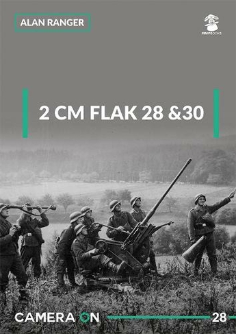 2cm Flak 28 & 30: (Camera on 28)