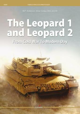 The Leopard 1 and Leopard 2 from Cold War to Modern Day: (Famous vehicles)