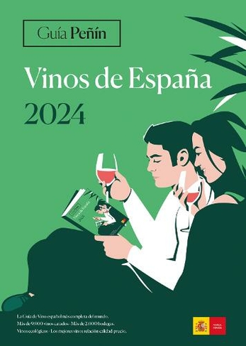 Guia Penin Vinos de Espana 2024: (Spanish Wines)