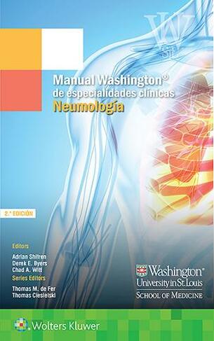 Manual Washington de especialidades clinicas. Neumologia: (2nd edition)