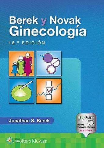 Berek y Novak. Ginecologia: (Sixteenth)