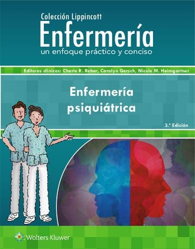 Coleccion Lippincott Enfermeria. Enfermeria psiquiatrica: (Incredibly Easy! Series (R) 3rd edition)