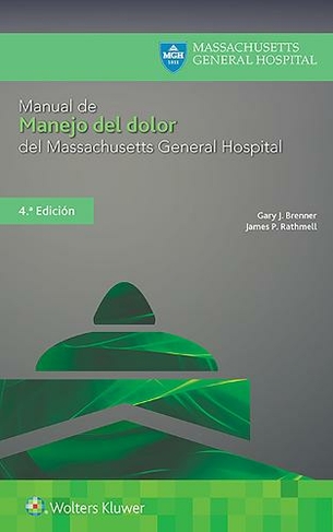 Manual de manejo del dolor del Massachusetts General Hospital: (4th edition)
