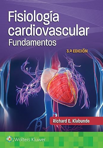 Fisiologia cardiovascular. Fundamentos: (3rd edition)