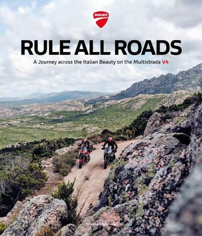 Rule All Roads: A Journey across the Italian Beauty on the Multistrada V4