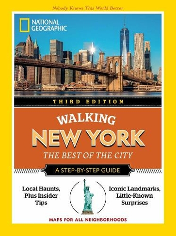 National Geographic Walking New York, 3rd Edition: (National Geographic Walking Guide)