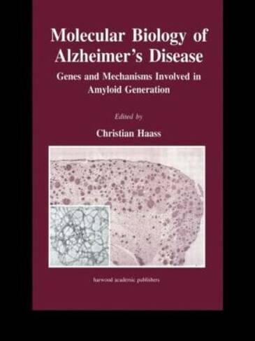 Molecular Biology of Alzheimer's Disease: Genes and Mechanisms Involved in Amyloid Generation