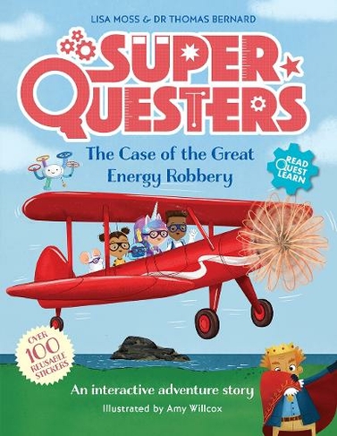 SuperQuesters: The Case of the Great Energy Robbery: (SuperQuesters 3)
