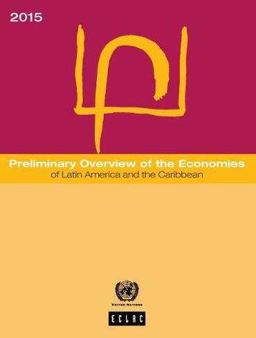 Preliminary overview of the economies of Latin America and the Caribbean 2015