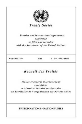 Treaty Series 2759: (Treaty Series)