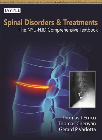 Spinal Disorders & Treatment: The NYU-HJD Comprehensive Textbook