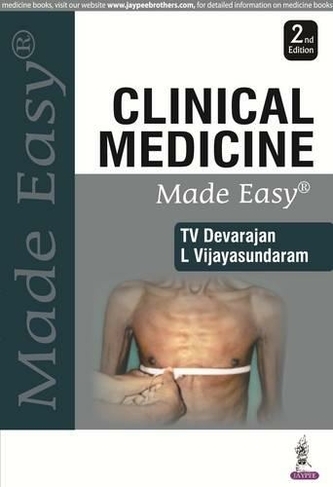 Clinical Medicine Made Easy: (2nd Revised edition)