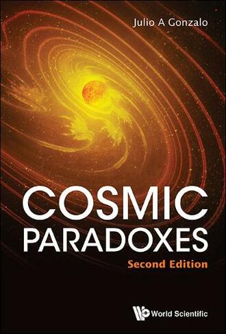 Cosmic Paradoxes: (Second Edition)